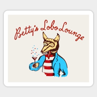 Betty's Lobo Lounge -- Vintage Aesthetic Sticker